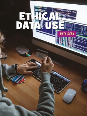 cover image of Ethical Data Use